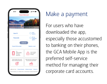 Mobile phone with GCA Mobile App login screen with the following text: Make a payment For users who have downloaded the app, especially those accustomed to banking on their phones, the GCA Mobile App is the preferred self-service method for managing their corporate card accounts.